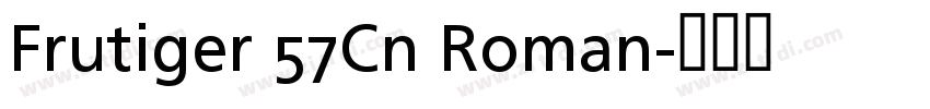 Frutiger 57Cn Roman字体转换